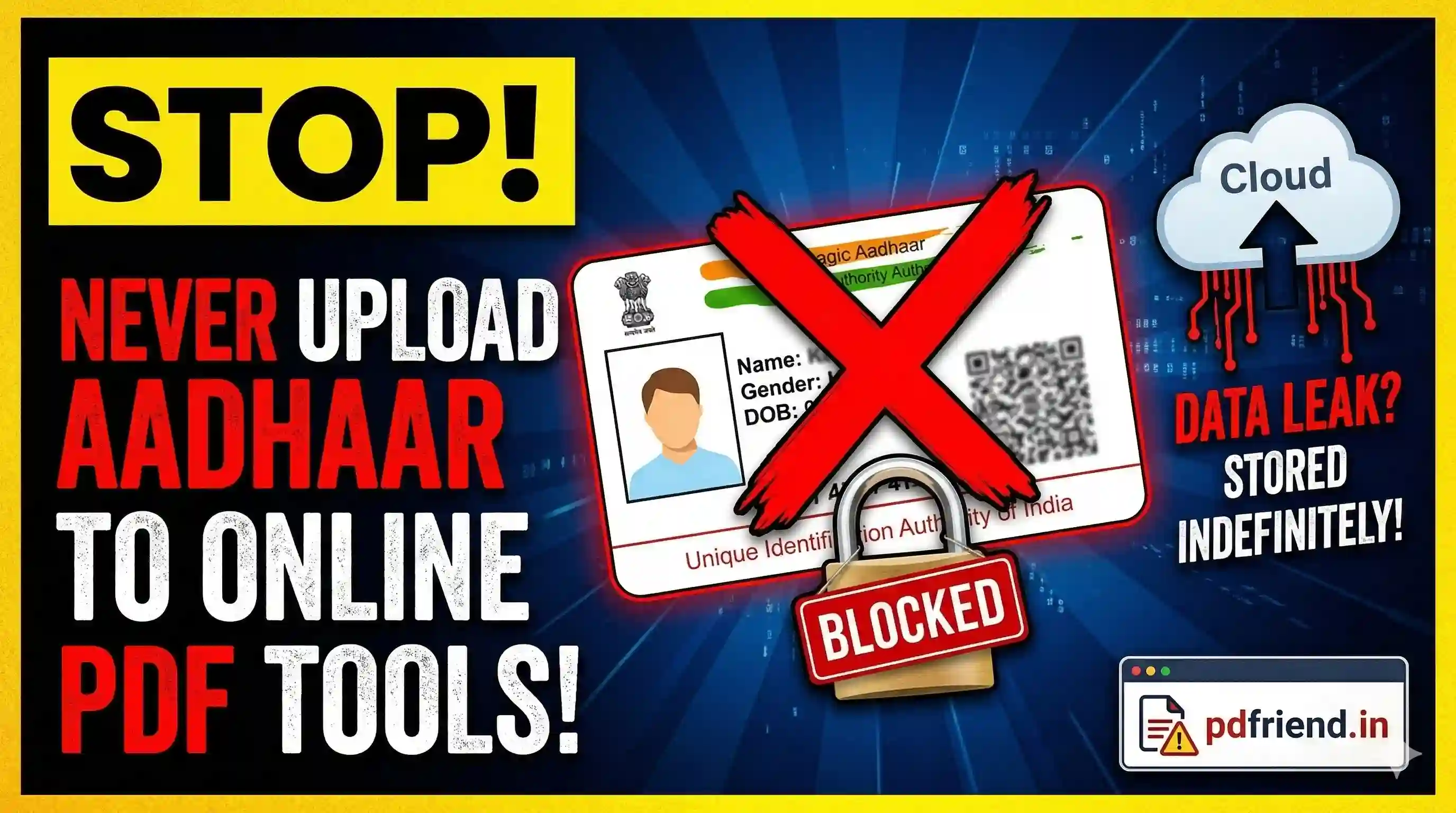 Why You Should Never Upload Aadhaar Online